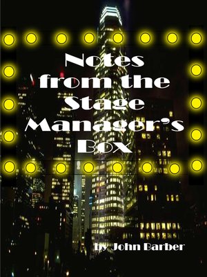 cover image of Notes from the Stage Manager's Box